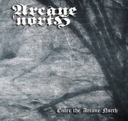 Arcane North : Enter the Arcane North